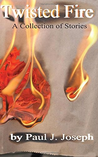 Twisted Fire Stories from the Inner Flame