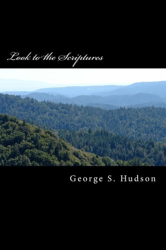 Look to the Scriptures