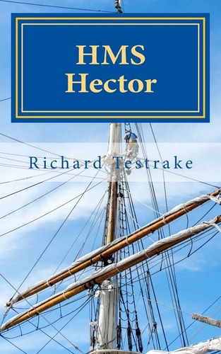 HMS Hector A Charles Mullins Novel