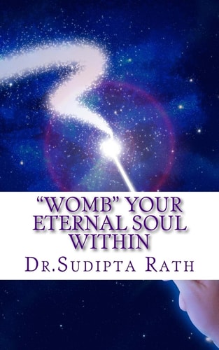"WOMB" Your Eternal Soul Within