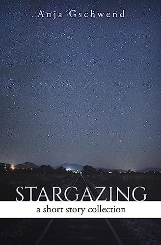 Stargazing A Short Story Collection