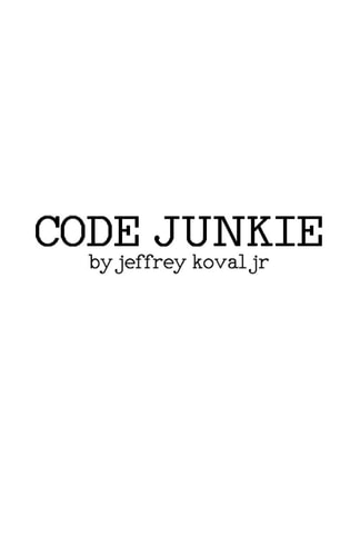 Code Junkie Pulp Edition