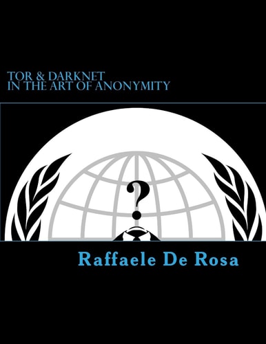 Tor and Darknet In the Art of Anonymity