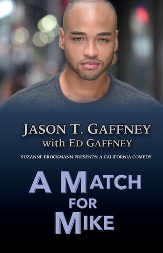 A Match For Mike Suzanne Brockmann Presents: A California Comedy #2