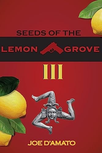 Seeds of the Lemon Grove III