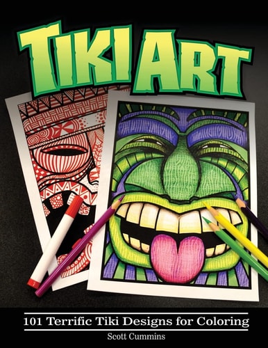 Tiki Art 101 Terrific Tiki Designs for Coloring
