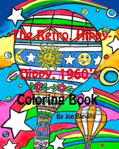 The Retro, Hippy-Dippy, 1960's Coloring Book Blevins Coloring Books Number Six