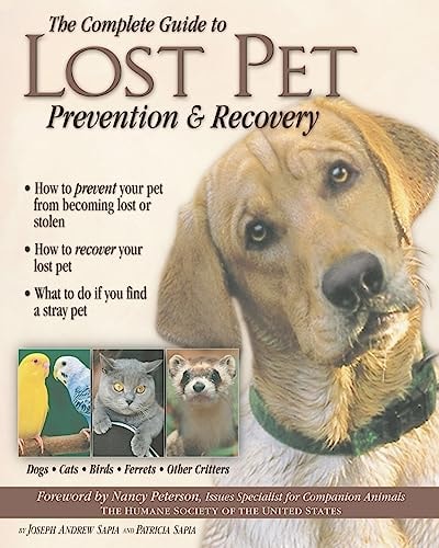 The Complete Guide to Lost Pet Prevention & Recovery