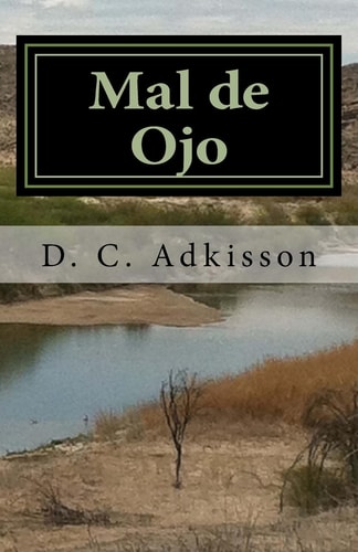 Mal de Ojo Book 2: Life of Elias Butler