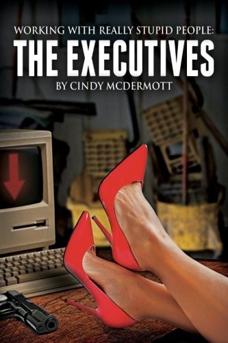 Working with Really Stupid People The Executives