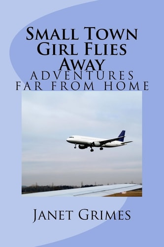 Small Town Girl Flies Away