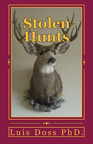 Stolen Hunts- The Untold Stories