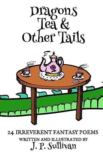 Dragons, Tea, and Other Tails