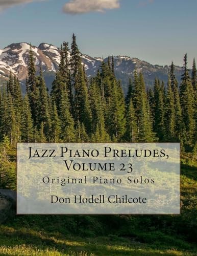 Jazz Piano Preludes, Volume 23 Original Piano Solos