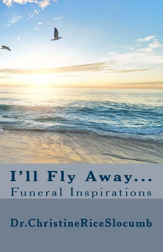 I'll Fly Away... Funeral Inspirations