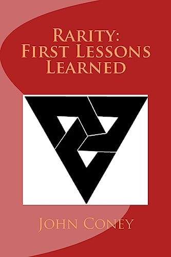 Rarity First Lessons Learned