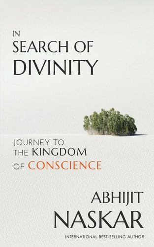 In Search of Divinity Journey to The Kingdom of Conscience