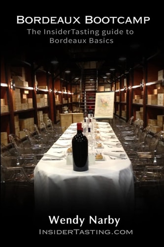 Bordeaux Bootcamp Second Edition The Insider Tasting Guide to Bordeaux Basics