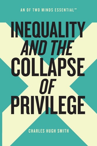 Inequality and the Collapse of Privilege