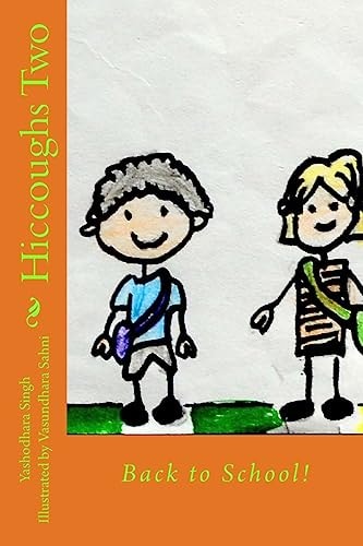 Hiccoughs Two Back to School!