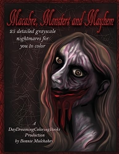 Macabre, Monsters and Mayhem