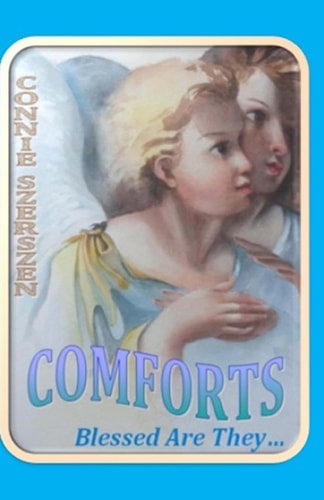 Comforts Blessed Are They...