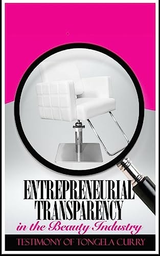 Entrepreneurial Transparency In the Beauty Industry