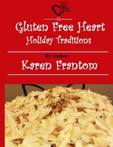 Gluten Free Heart Holiday Traditions