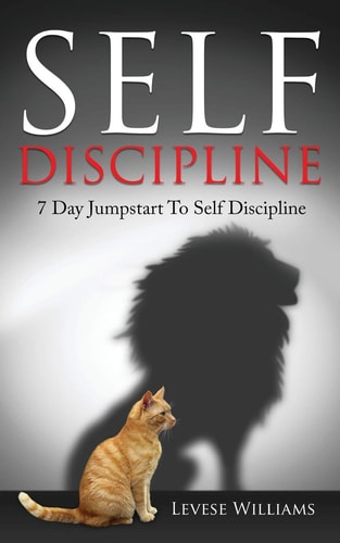 Self Discipline 7 Day Jumpstart To Self Discipline