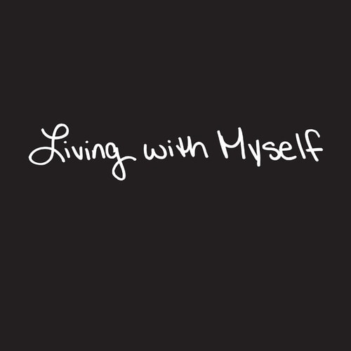 Living with Myself A Diary of Self-Discovery