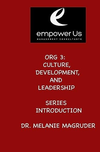 Org 3: Culture, Development, and Leadership Diversity