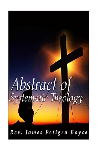 Abstract of Systematic Theology