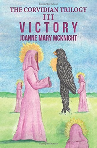 The Corvidian Trilogy III Victory