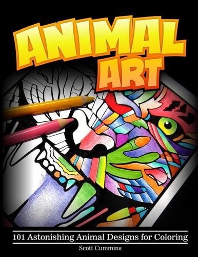 Animal Art 101 Astonishing Animal Designs for Coloring