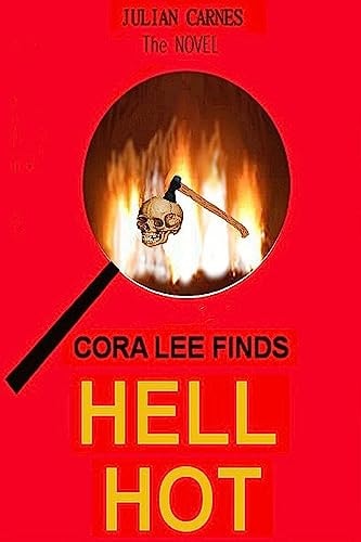 Hell Hot The Novel