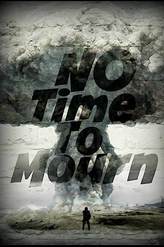 No Time To Mourn