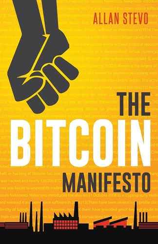 The Bitcoin Manifesto