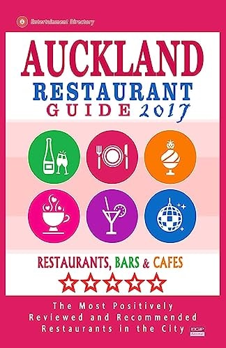 Auckland Restaurant Guide 2017 Best Rated Restaurants in Auckland, New Zealand - 500 Restaurants, Bars and Cafés Recommended for Visitors, 2017
