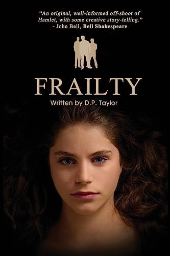 Frailty A Screen Play