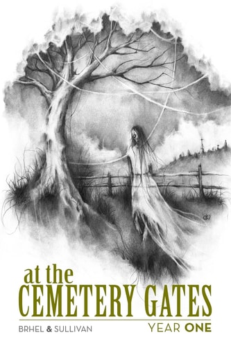 At The Cemetery Gates Year One