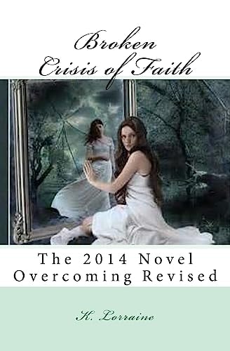 Broken The 2011 Novel Overcoming Revised