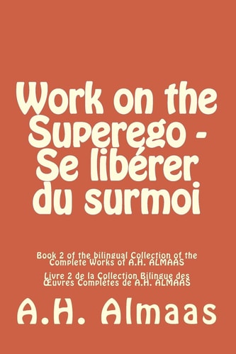 Work on the Superego - Se Libérer Du Surmoi