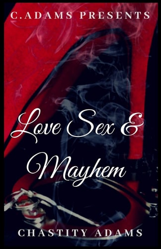 Love Sex and Mayhem