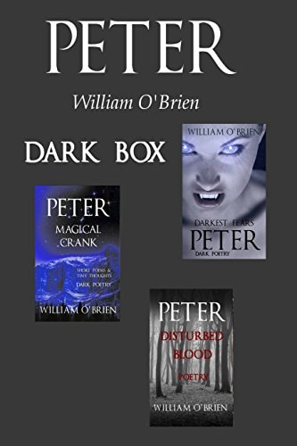 Peter: Dark Box (Peter: a Darkened Fairytale, Vol 9, 10 And 14) Peter: a Darkened Fairytale