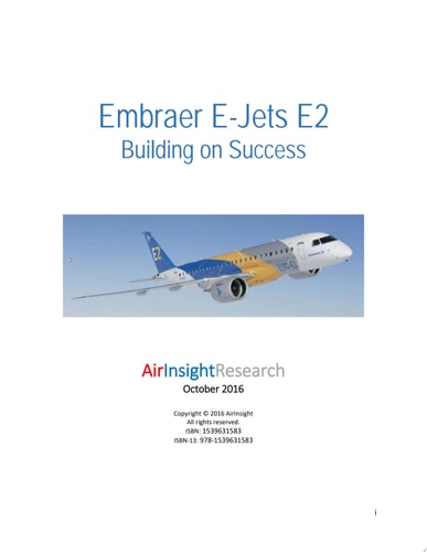 Embraer E-Jets E2 Building on Success