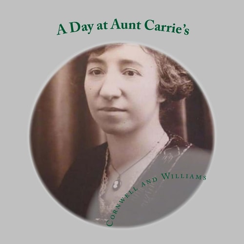 A Day at Aunt Carrie's