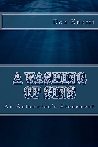A Washing of Sins An Automaton's Atonement