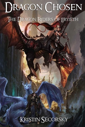 Dragon Chosen The Dragon Riders of Eryieth