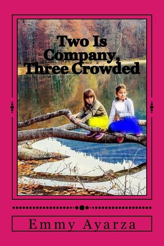 Two Is Company, Three Crowded A Western Adventure