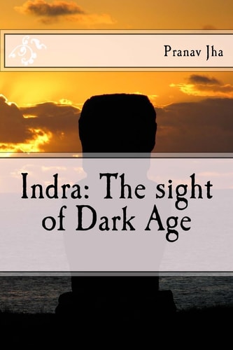 Indra The Sight of Dark Age